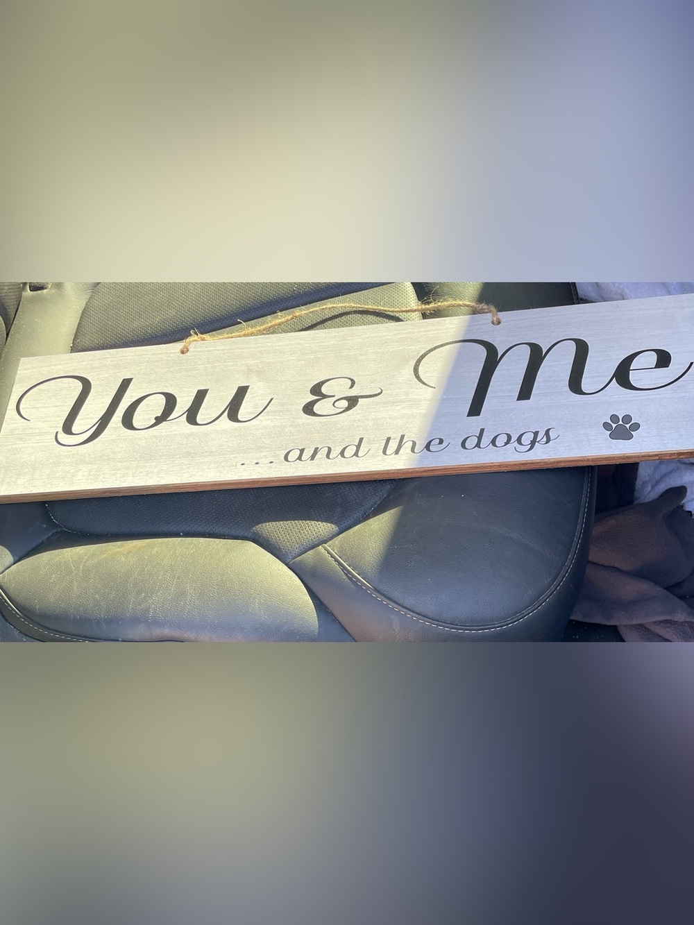 You & Me ...and the dogs Rustic Wall Sign - Neutral
